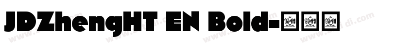 JDZhengHT EN Bold字体转换